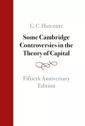 Some Cambridge Controversies in the Theory of Capital cover