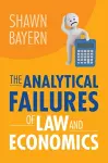 The Analytical Failures of Law and Economics cover