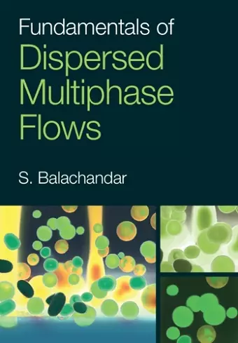 Fundamentals of Dispersed Multiphase Flows cover