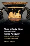 Music at Social Meals in Greek and Roman Antiquity cover