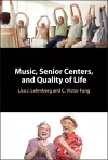 Music, Senior Centers, and Quality of Life cover