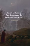 Kant's Critique of Pure Reason and the Method of Metaphysics cover