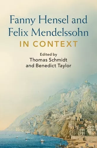 Fanny Hensel and Felix Mendelssohn in Context cover