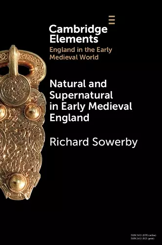 Natural and Supernatural in Early Medieval England cover