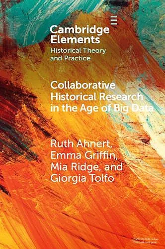 Collaborative Historical Research in the Age of Big Data cover