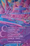 The Cambridge Companion to American Utopian Literature and Culture since 1945 cover