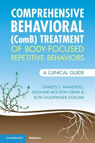 Comprehensive Behavioral (ComB) Treatment of Body-Focused Repetitive Behaviors cover