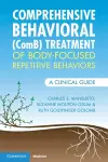 Comprehensive Behavioral (ComB) Treatment of Body-Focused Repetitive Behaviors cover