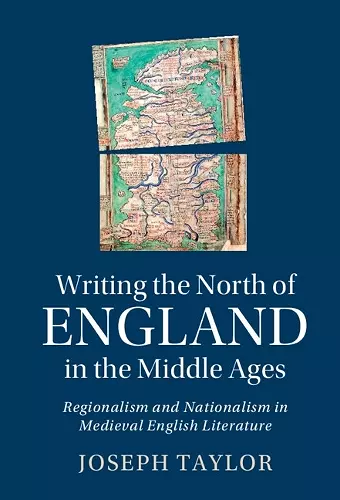 Writing the North of England in the Middle Ages cover