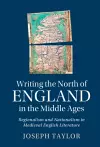 Writing the North of England in the Middle Ages cover