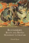Bloomsbury, Beasts and British Modernist Literature cover