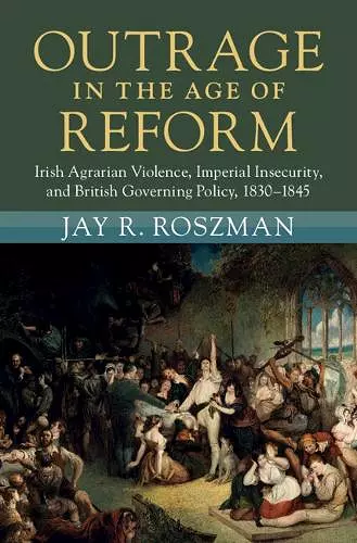 Outrage in the Age of Reform cover