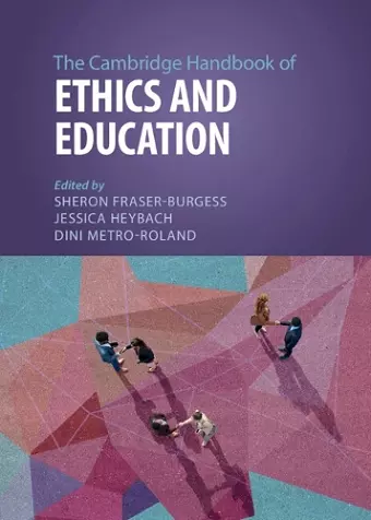 The Cambridge Handbook of Ethics and Education cover