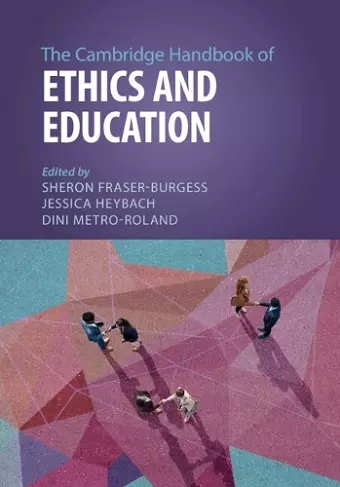 The Cambridge Handbook of Ethics and Education cover