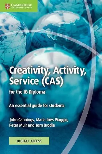 Creativity, Activity, Service (CAS) for the IB Diploma Coursebook with Digital Access (2 Years) cover