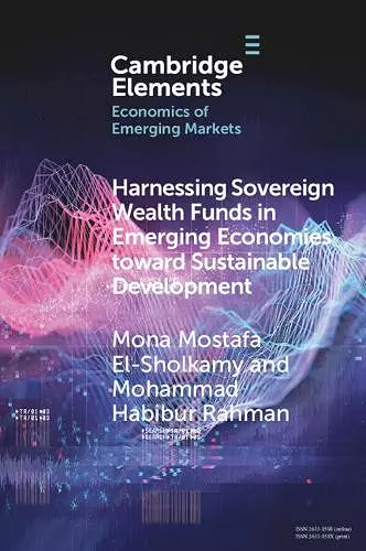 Harnessing Sovereign Wealth Funds in Emerging Economies toward Sustainable Development cover