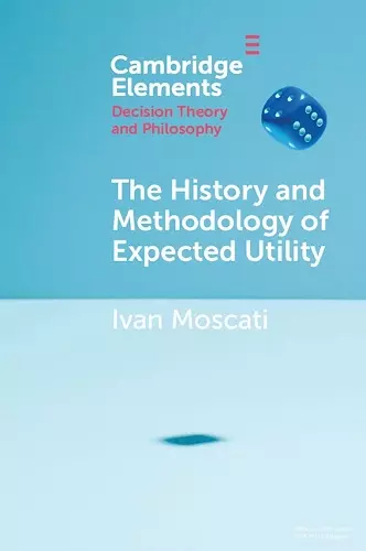The History and Methodology of Expected Utility cover