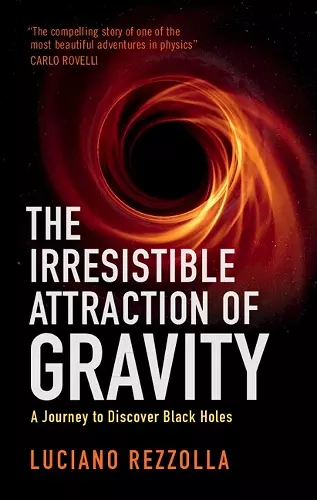 The Irresistible Attraction of Gravity cover