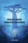 Africa's Fourth Industrial Revolution cover