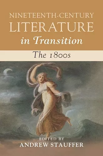 Nineteenth-Century Literature in Transition: The 1800s cover
