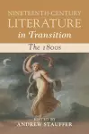 Nineteenth-Century Literature in Transition: The 1800s cover