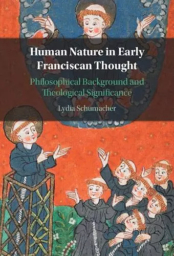 Human Nature in Early Franciscan Thought cover