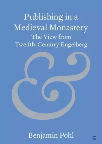 Publishing in a Medieval Monastery cover