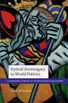 Hybrid Sovereignty in World Politics cover