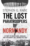The Lost Paratroopers of Normandy cover
