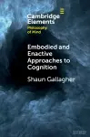 Embodied and Enactive Approaches to Cognition cover