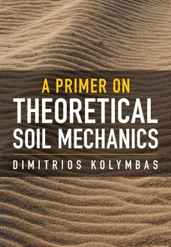 A Primer on Theoretical Soil Mechanics cover