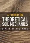 A Primer on Theoretical Soil Mechanics cover
