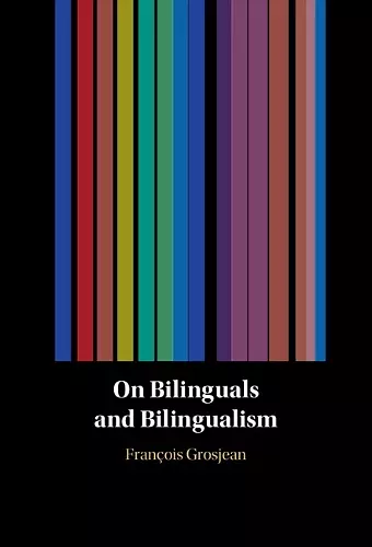 On Bilinguals and Bilingualism cover