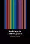 On Bilinguals and Bilingualism cover