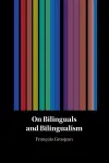 On Bilinguals and Bilingualism cover