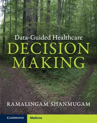 Data-Guided Healthcare Decision Making cover