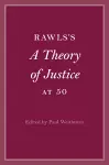 Rawls’s A Theory of Justice at 50 cover