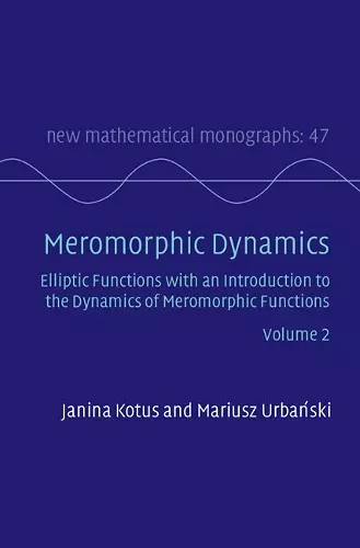 Meromorphic Dynamics: Volume 2 cover