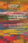 The Language of Gender-Based Separatism cover