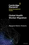 Global Health Worker Migration cover