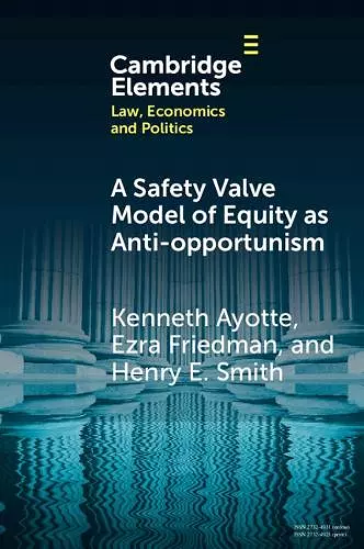 A Safety Valve Model of Equity as Anti-opportunism cover