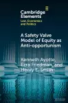 A Safety Valve Model of Equity as Anti-opportunism cover