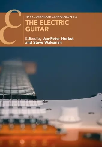 The Cambridge Companion to the Electric Guitar cover