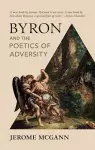 Byron and the Poetics of Adversity cover