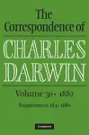 The Correspondence of Charles Darwin: Volume 30, 1882 cover