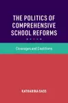 The Politics of Comprehensive School Reforms cover