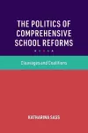 The Politics of Comprehensive School Reforms cover