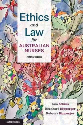 Ethics and Law for Australian Nurses cover