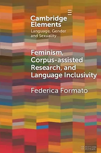 Feminism, Corpus-assisted Research and Language Inclusivity cover