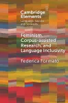 Feminism, Corpus-assisted Research and Language Inclusivity cover